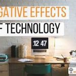 To What Extent Is the Development of New Technologies Having a Negative Effect?