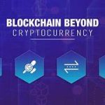 The Blockchain Revolution: Possibilities Beyond Cryptocurrency