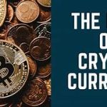 Rise of Cryptocurrency: An Evaluation of Bitcoin’s Impact