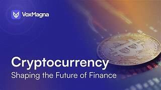 Roles of Cryptocurrency in Shaping the Future Economy