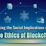 Cryptocurrency and Blockchain: A Journey Through Ethical Quandaries
