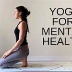 Evaluating the Influence of Yoga on Mental Health