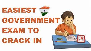 Top 10 Easiest Government Exams in India 2025 You Can Crack in 3–4 Months