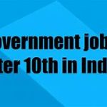 Top 10 Government Jobs After 10th in India: Eligibility, Salary, and Growth