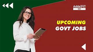 Govt Jobs 2025: Govt To Provide New Employment Opportunities in the Public Sector and Government-Aided PSUs – Check Details